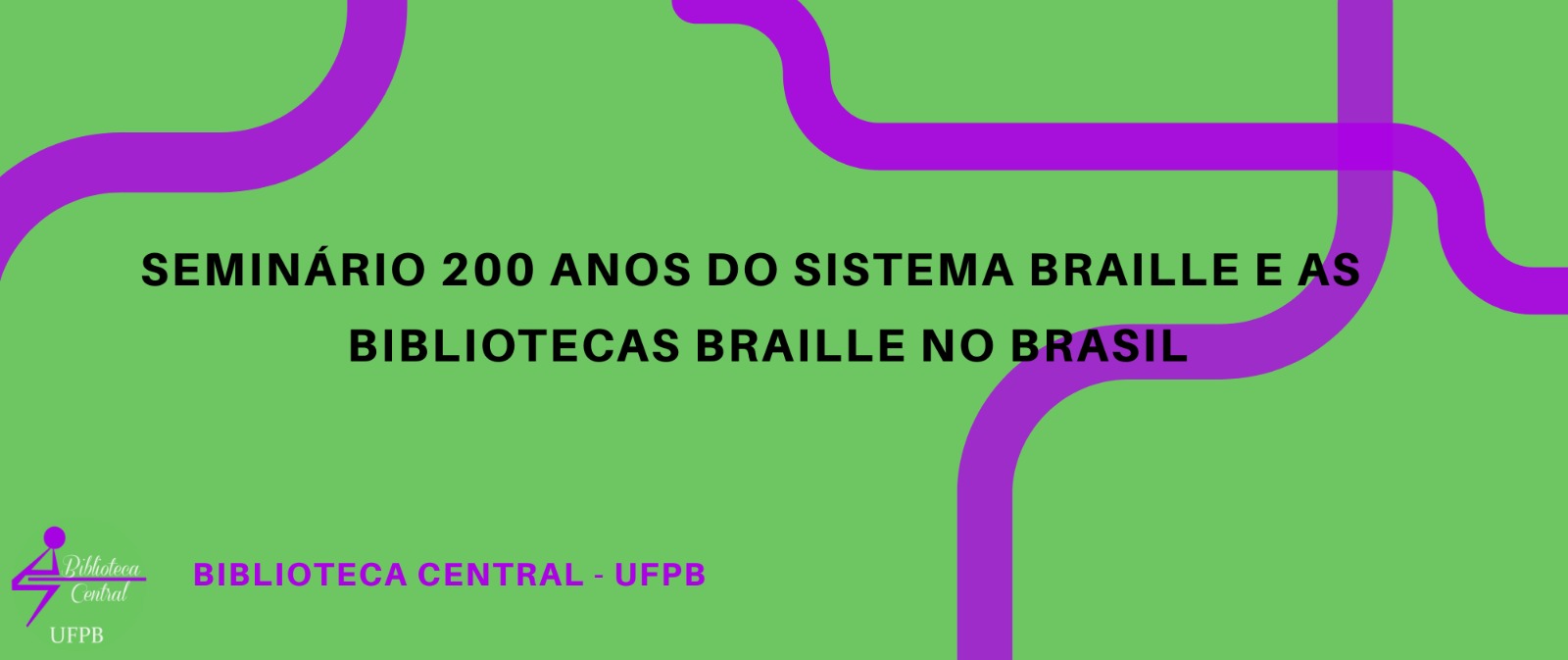 Seminário 200 anos do Braille no Brasil