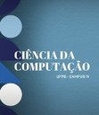 Conheça o Curso de Licenciatura em Ciência da Computação