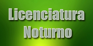 Licenciatura Noturno Licenciatura Noturno