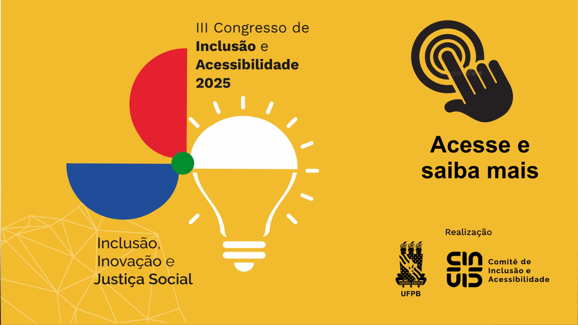 Comitê de Inclusão e Acessibilidade realiza congresso com tema Inclusão, Inovação e Justiça Social entre os dias 17 e 19 de setembro